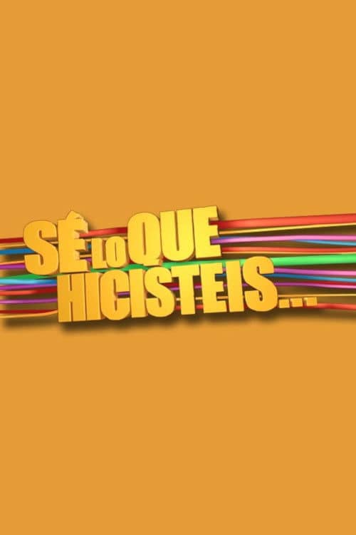 Sé lo que hicisteis la última semana