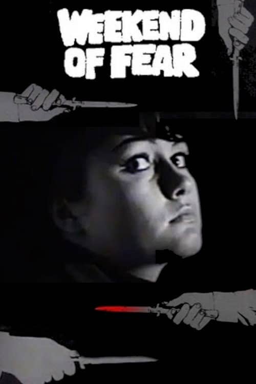 Weekend of Fear