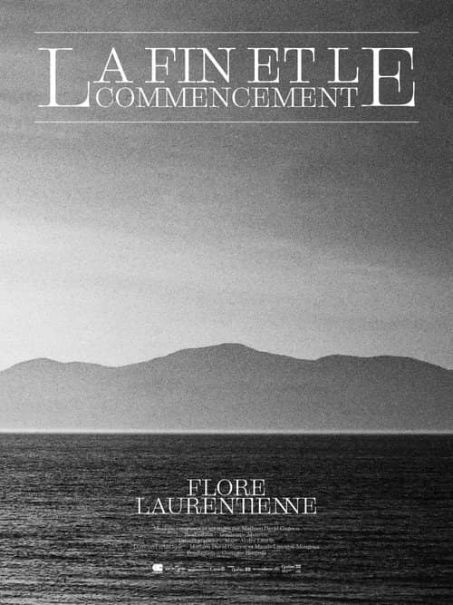 Flore Laurentienne: The End and the Beginning