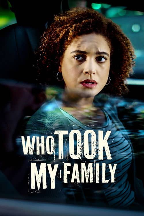 Who Took My Family