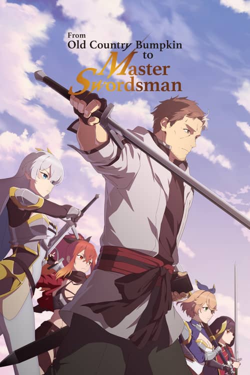 From Old Country Bumpkin to Master Swordsman