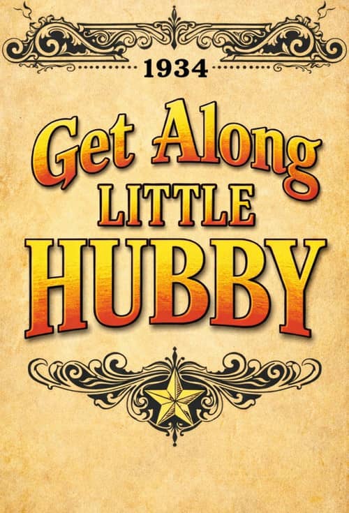 Get Along Little Hubby