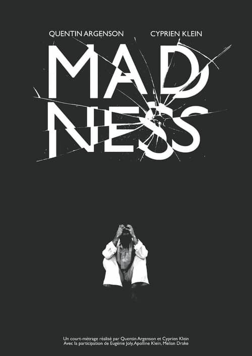 MADNESS