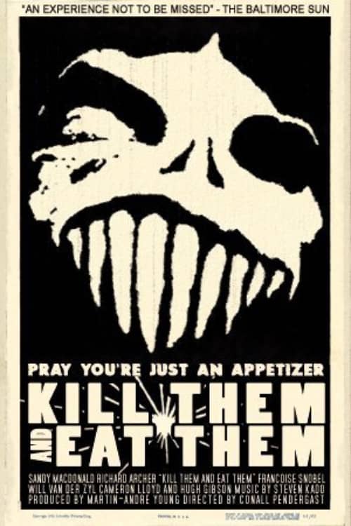 Kill Them and Eat Them