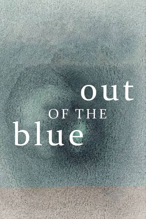 Out of the Blue
