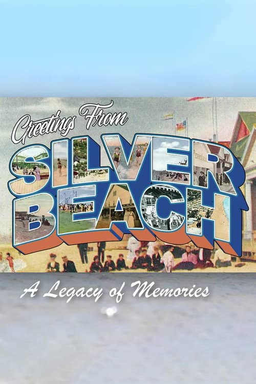 A Legacy Of Memories: Silver Beach Amusement Park
