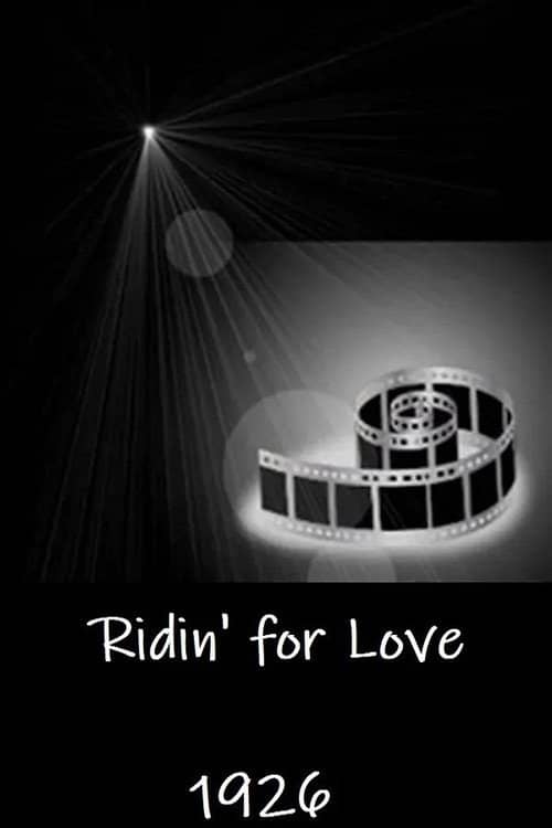 Ridin' for Love