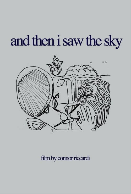 And Then I Saw the Sky