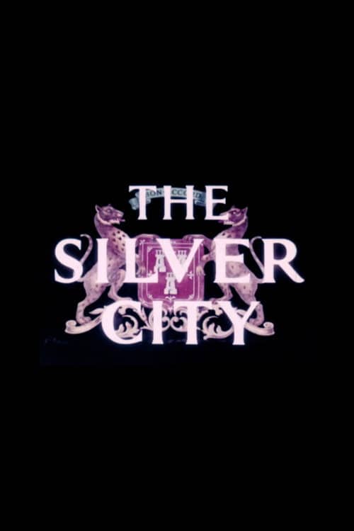 The Silver City