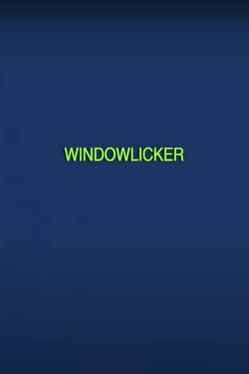 Windowlicker
