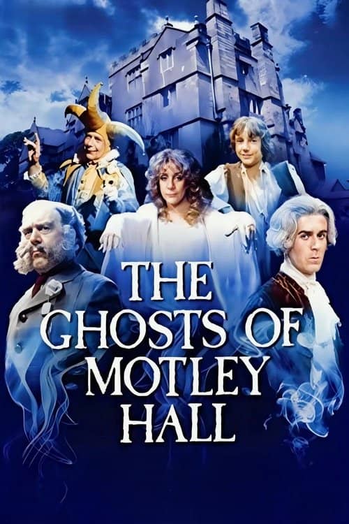 The Ghosts of Motley Hall
