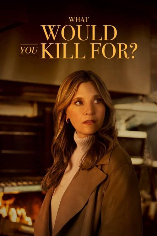 What Would You Kill For?