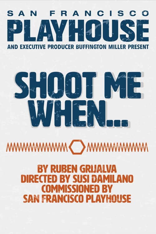 Shoot Me When...