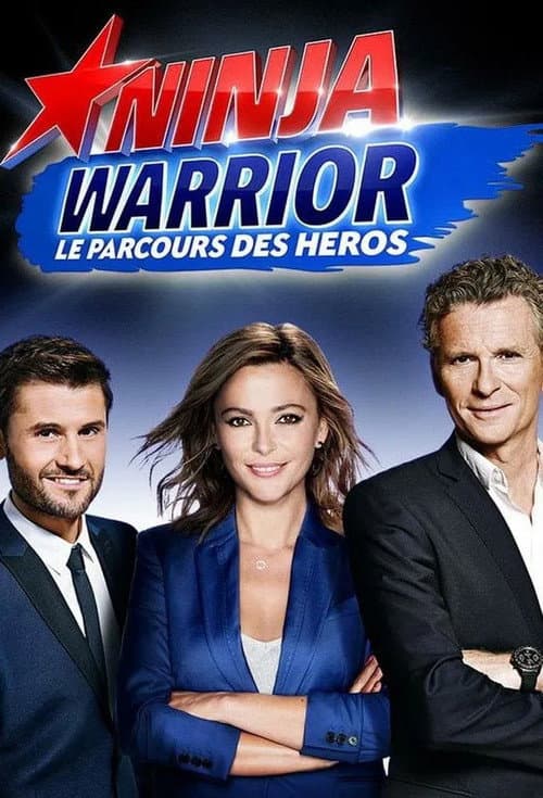Ninja Warrior : Le Parcours des héros Season 10 poster