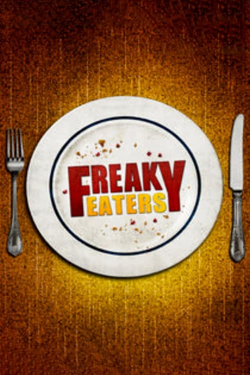 Freaky Eaters Season 2 poster