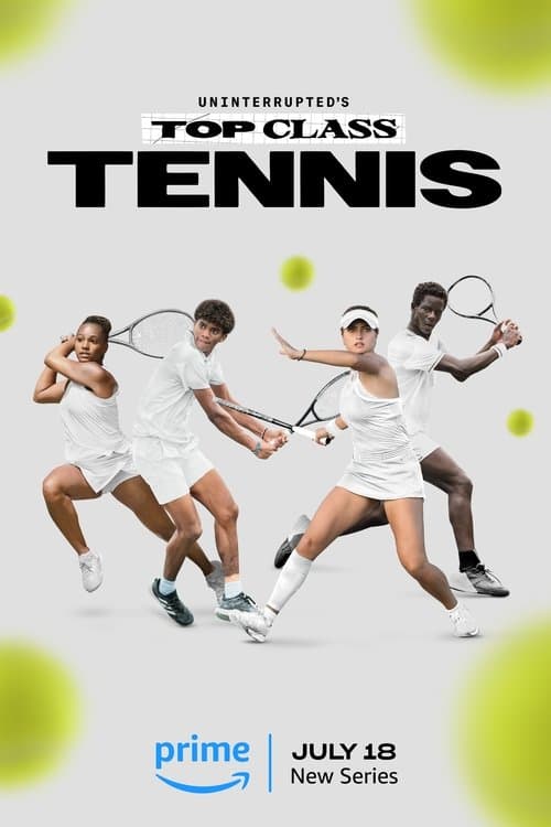 Uninterrupted's Top Class Tennis Season 1 poster