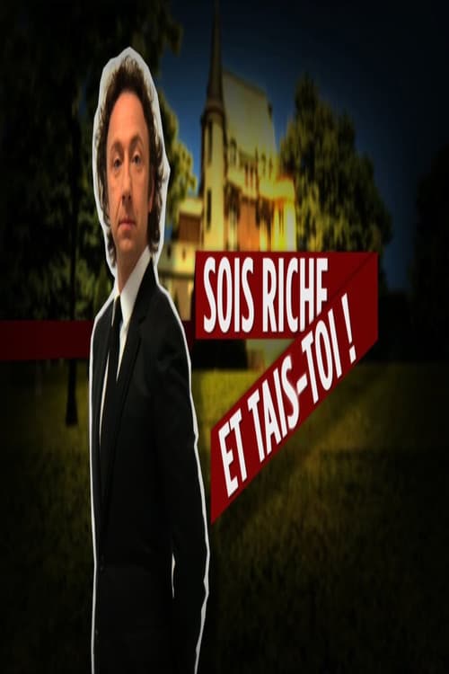 Sois riche et tais-toi Season 1 poster