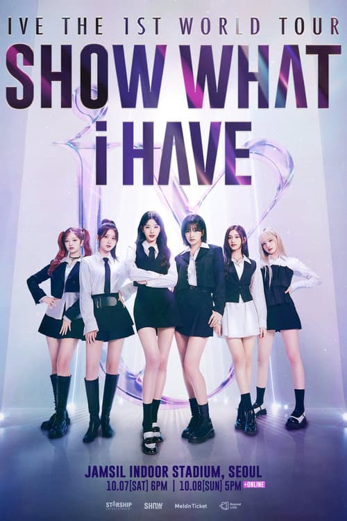 IVE THE 1ST WORLD TOUR 'SHOW WHAT I HAVE' Blu-ray 2 poster