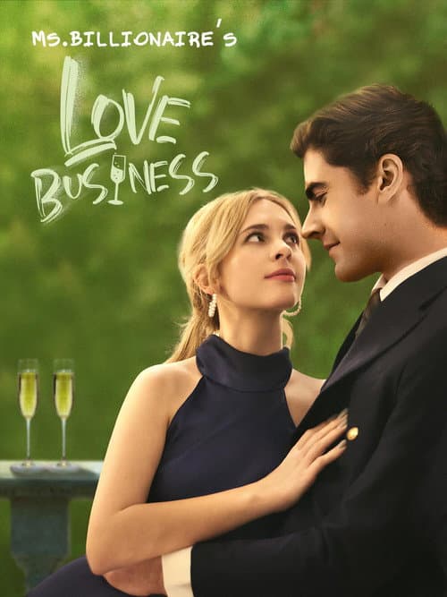 Ms. Billionaire’s Love Business Season 1 poster