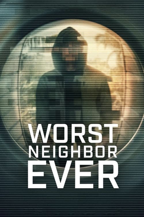 Worst Neighbor Ever Season 1 poster