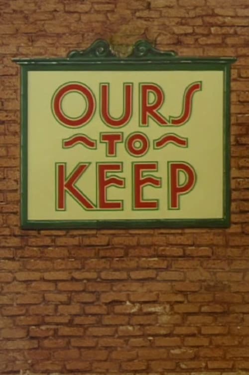Ours to Keep Miniseries poster