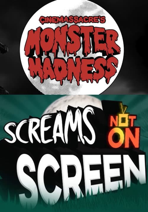 Cinemassacre's Monster Madness Season 19 - Screams Not On Screen! poster