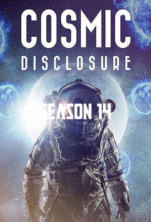 Cosmic Disclosure Cosmic Disclosure Season 14 poster