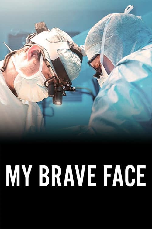 My Brave Face Season 1 poster
