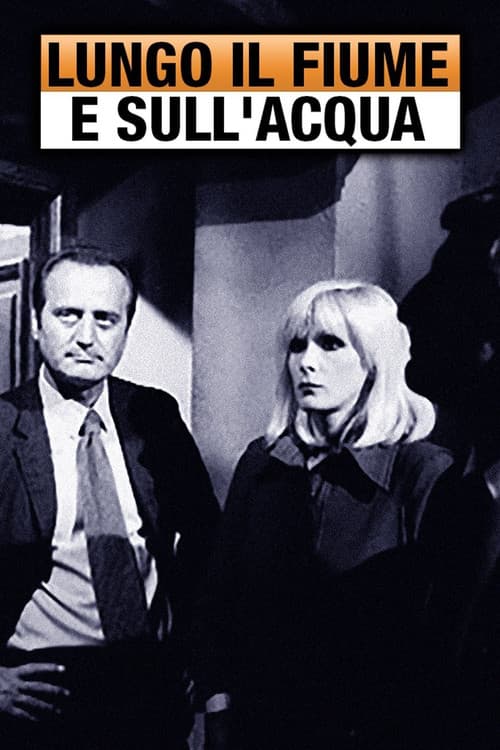 Lungo il fiume e sull'acqua Season 1 poster