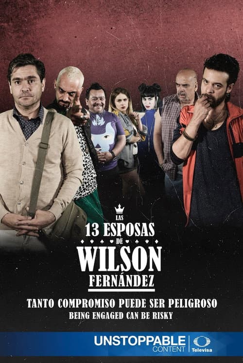 Las 13 Esposas de Wilson Fernández Season 1 poster
