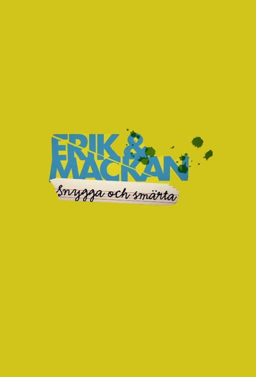 Erik och Mackan: Snygga och Smärta Season 2 poster