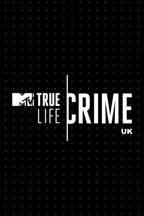 True Life Crime: UK Season 1 poster