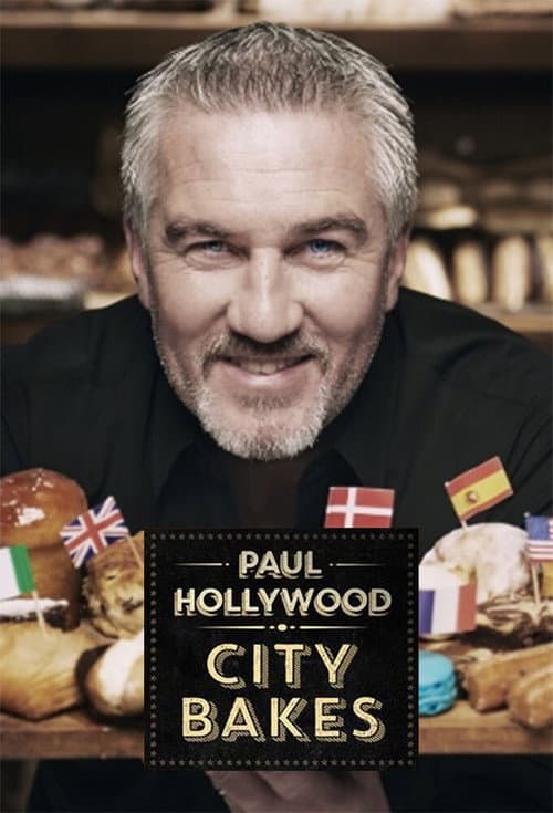 Paul Hollywood City Bakes Season 2 poster