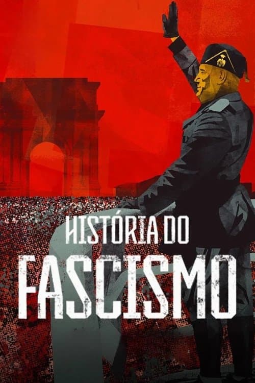 História do Fascismo Season 1 poster