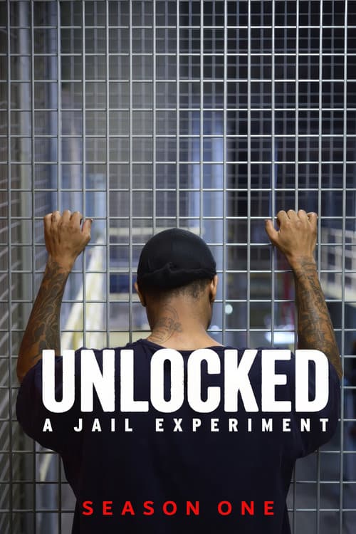 Unlocked: A Jail Experiment Season 1 poster