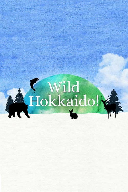 Wild Hokkaido! Season 2 poster