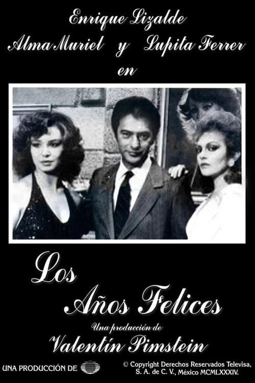 Los años felices Season 1 poster