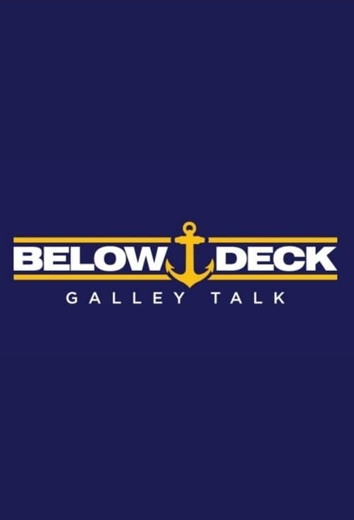 Below Deck Galley Talk Season 2 poster