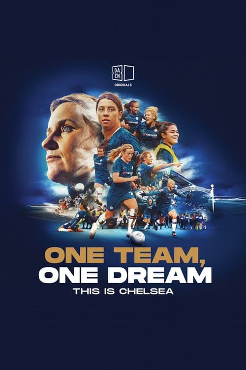 One Team, One Dream: This Is Chelsea Season 1 poster