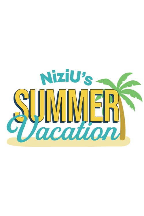 NiziU's Summer Vacation Season 1 poster