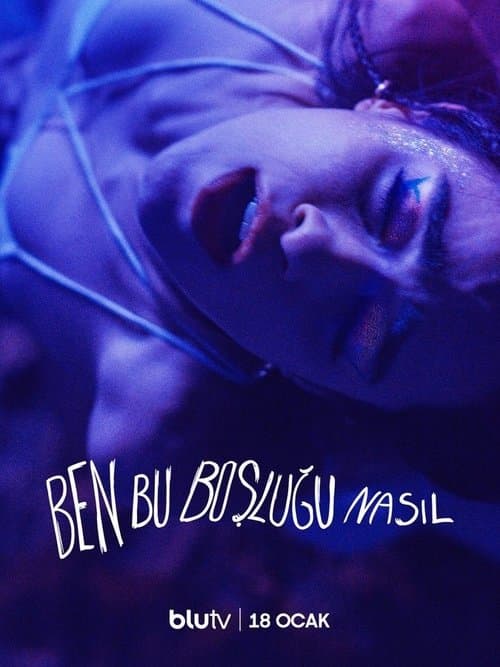 Ben Bu Boşluğu Nasıl? Season 1 poster
