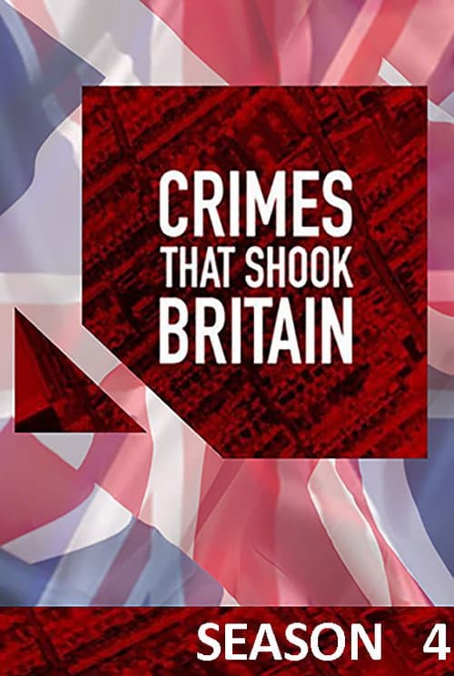 Crimes That Shook Britain Season 4 poster