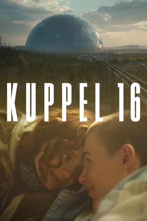 Dome 16 Season 1 poster