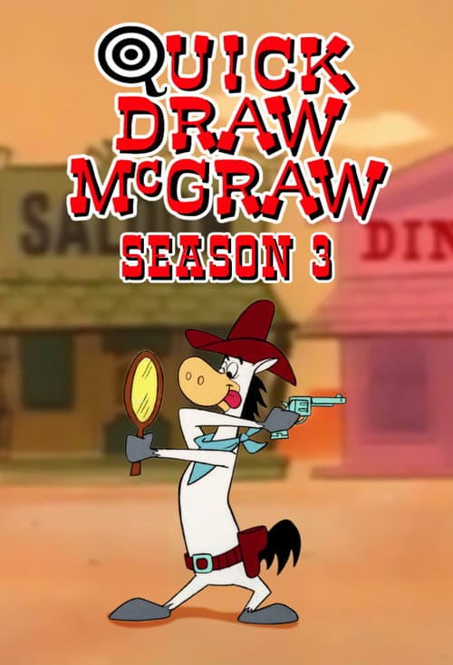 The Quick Draw McGraw Show Season 3 poster
