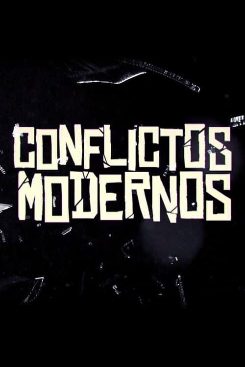 Conflictos modernos Season 1 poster