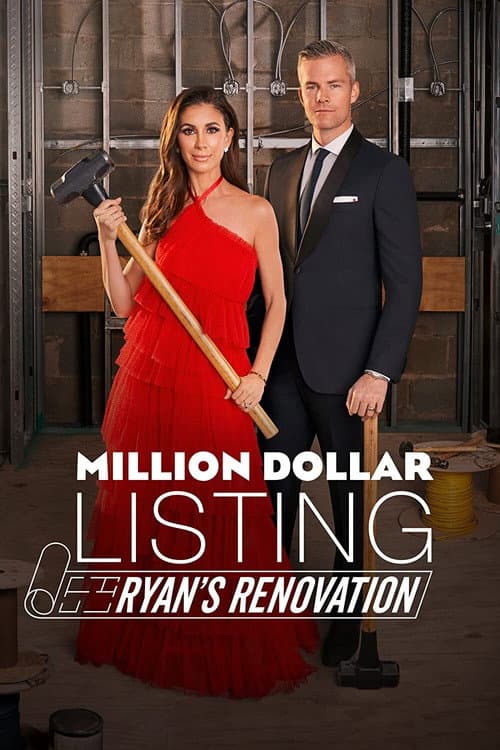 Million Dollar Listing: Ryan's Renovation Season 1 poster
