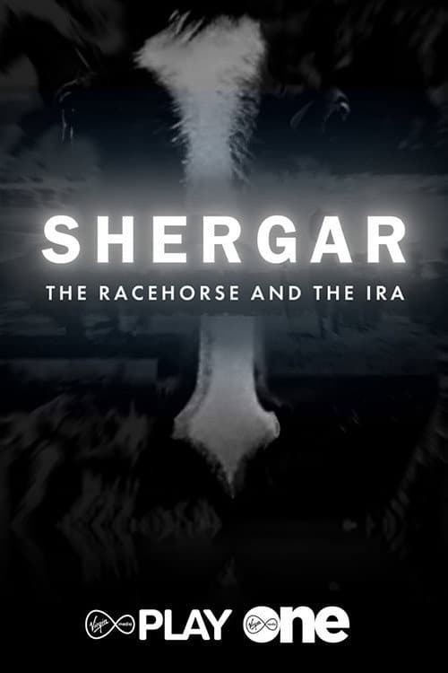 Shergar: The Racehorse and the IRA Season 1 poster