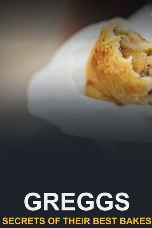 Greggs: Secrets of Their Best Bakes Season 1 poster