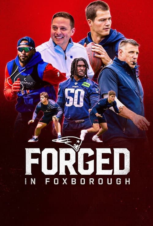 Forged in Foxborough Season 2 poster