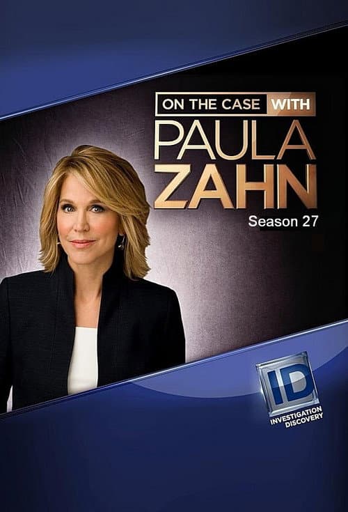 On the Case with Paula Zahn Season 27 poster
